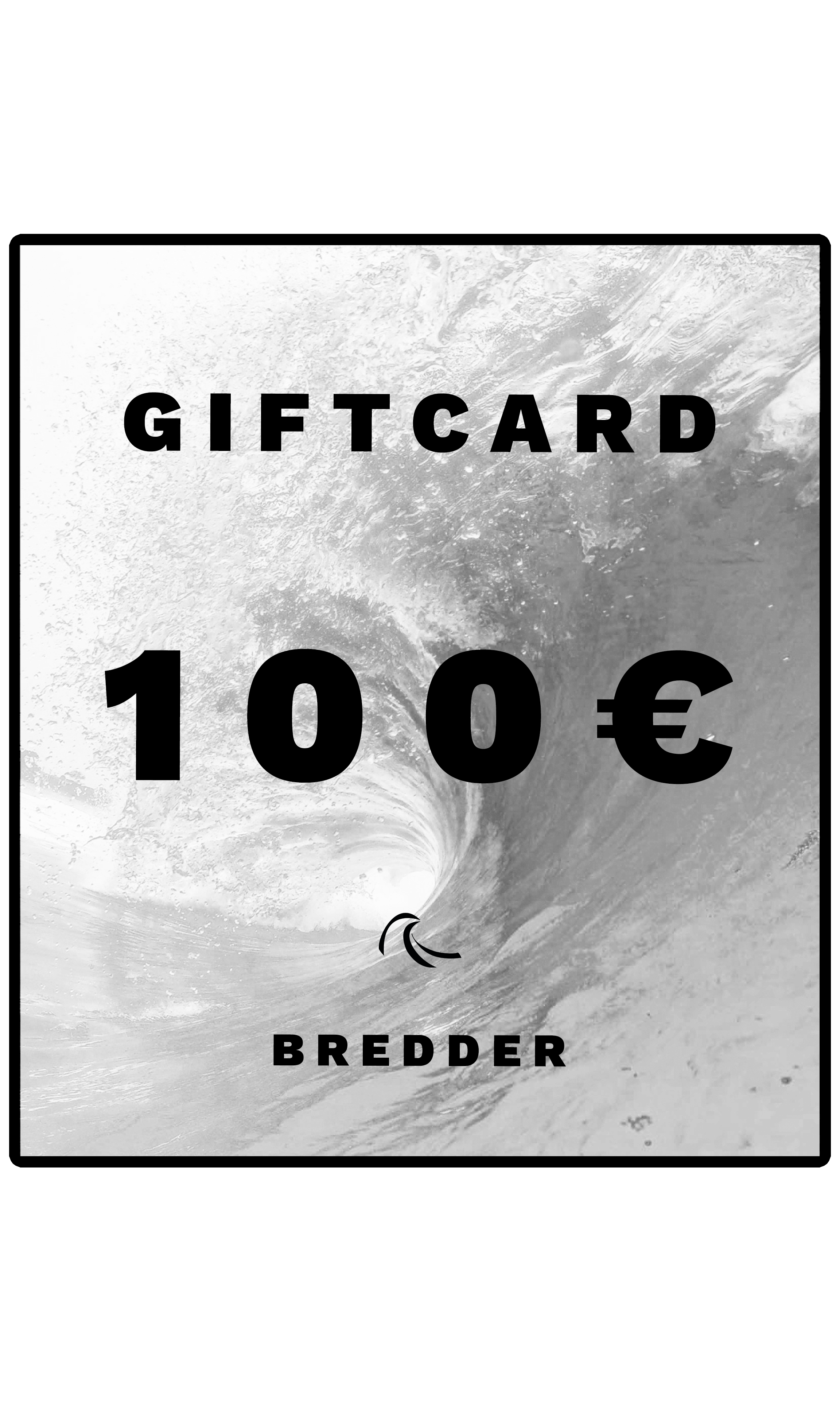 100€ Bredder Shop Geschenkgutschein